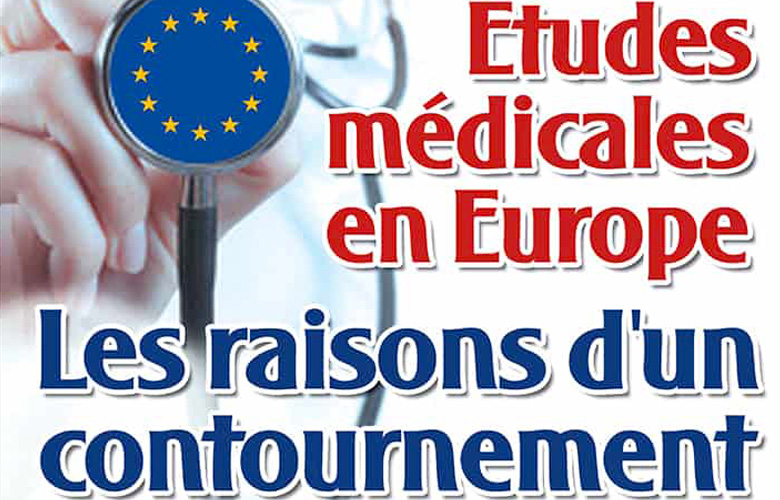 Dossier Presse : « Etudes Médicales en Europe: les raisons d’un contournement »
